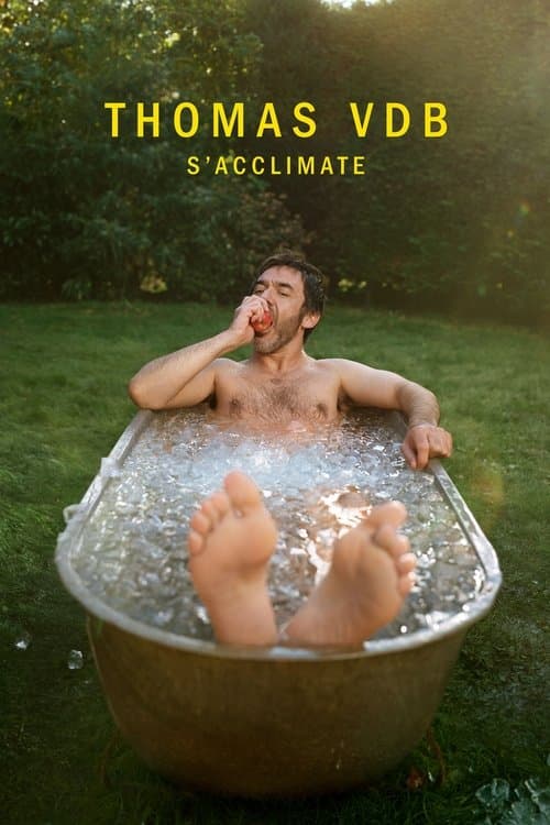 Thomas VDB s'acclimate (2024) poster