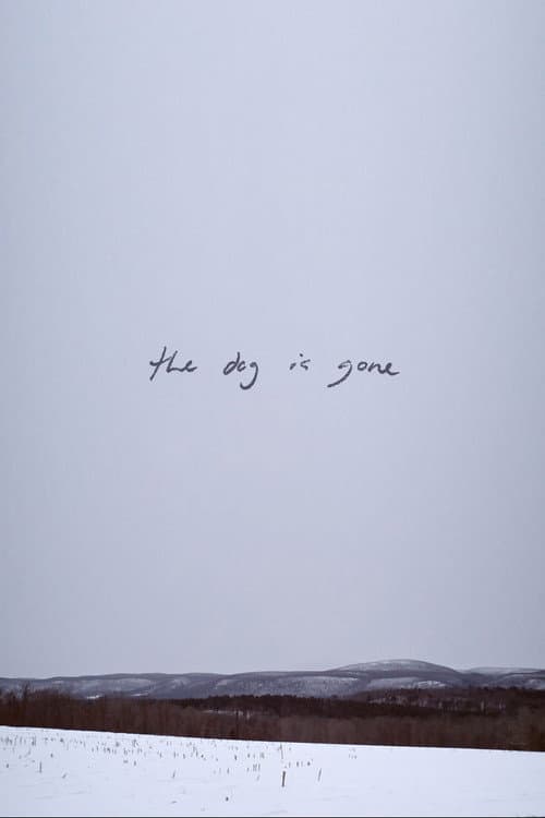 The Dog Is Gone (2016) poster