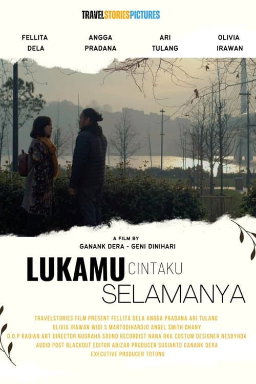 Lukamu Cintaku Selamanya (2025) poster