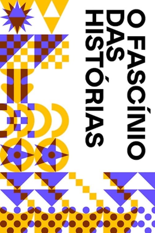 O Fascínio das Histórias (2019) poster