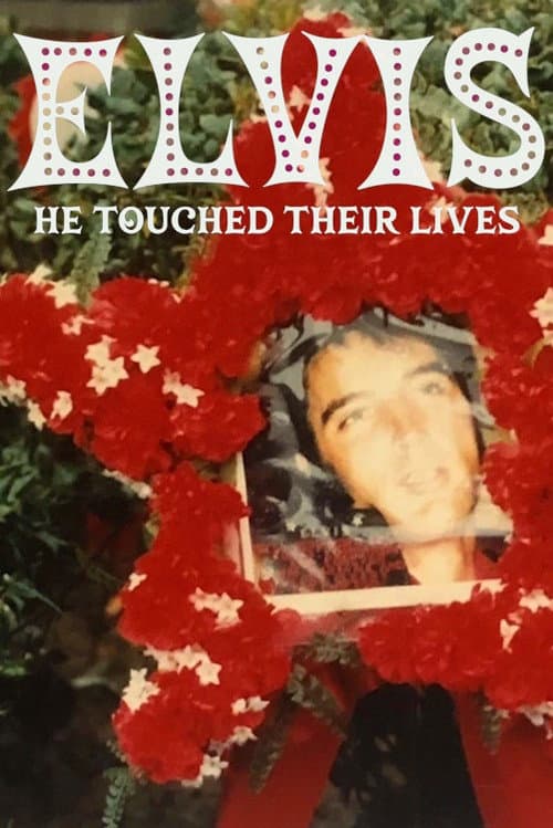 Elvis - He Touched Their Lives (1980) poster