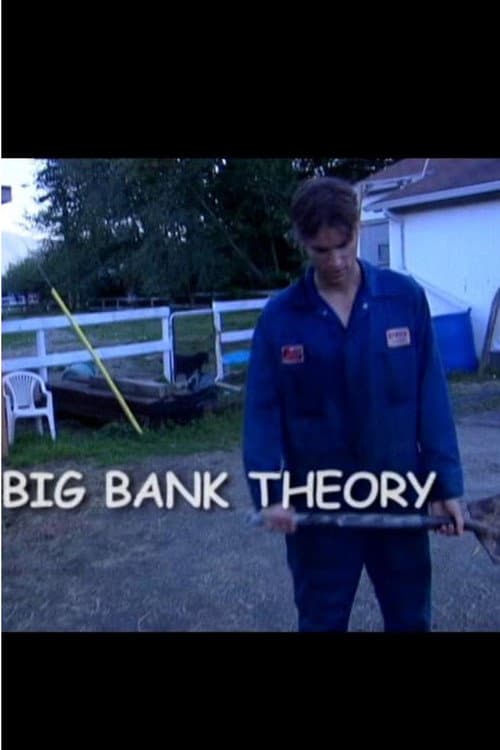 The Big Bank Theory (2004) poster