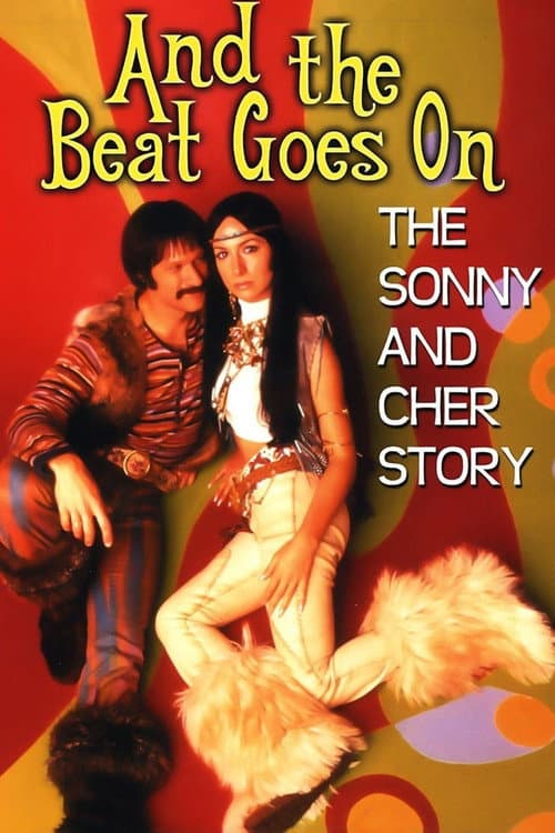 And the Beat Goes On: The Sonny and Cher Story (1999) poster