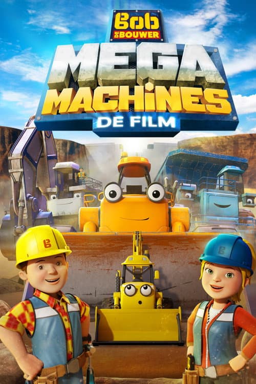 Bob de Bouwer: Mega Machines (2017) poster