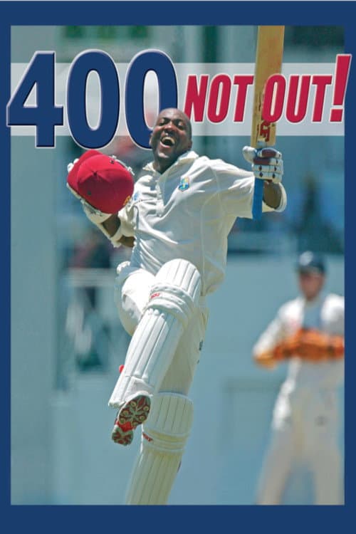 400 Not Out! - Brian Lara's World Record Innings (2004) poster