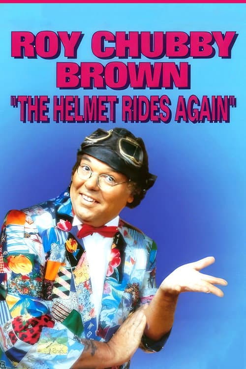 Roy Chubby Brown: The Helmet Rides Again (1991) poster