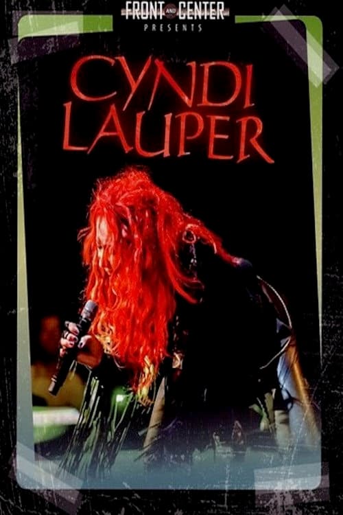 Cyndi Lauper - Front And Center Live (2015) poster