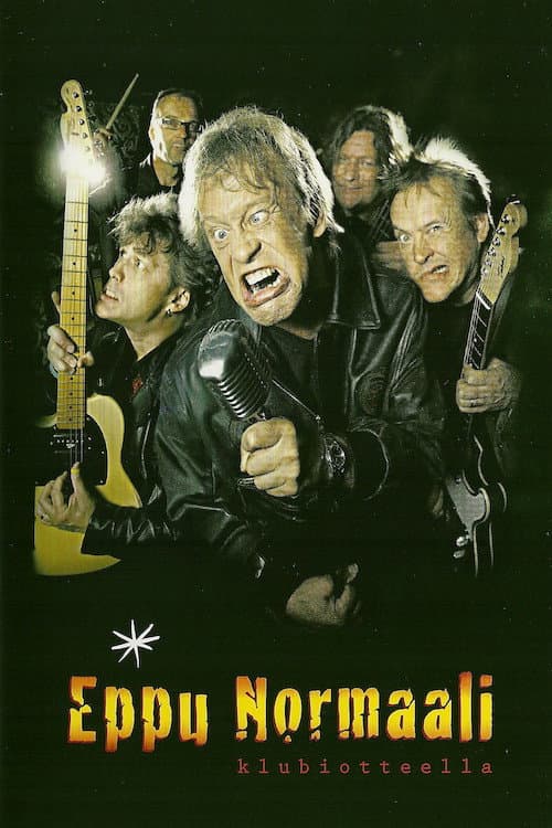 Eppu Normaali: Klubiotteella (2009) poster