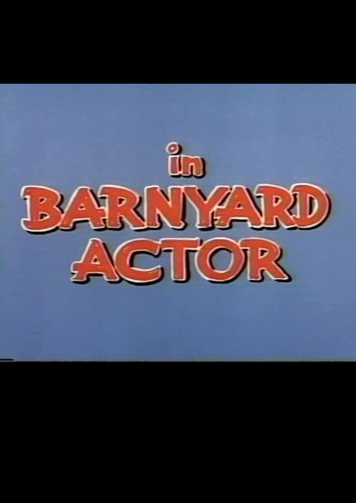 Barnyard Actor (1955) poster