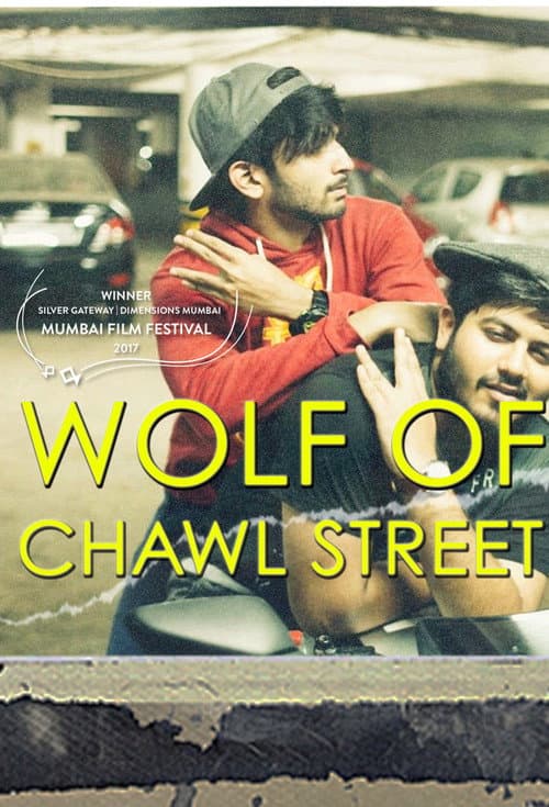 Wolf of Chawl Street (2017) poster