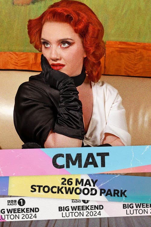 CMAT: Radio 1's Big Weekend 2024 (2024) poster