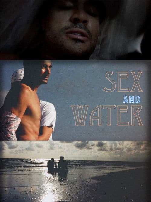 Sex & Water (2018) poster