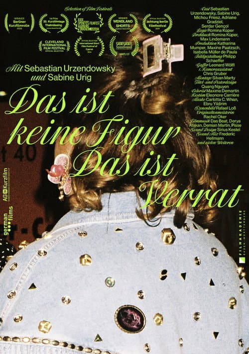 Das ist keine Figur, das ist Verrat (2024) poster