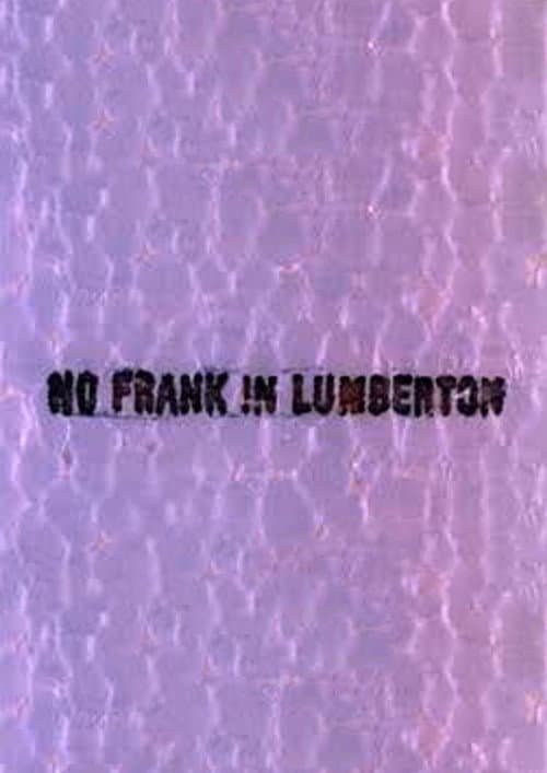 No Frank in Lumberton (1988) poster