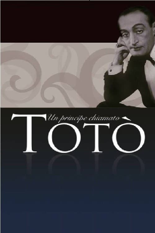 Un principe chiamato Totò (2007) poster