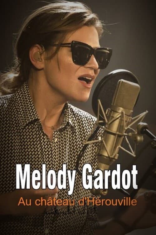Melody Gardot: Château d'Hérouville (2019) poster
