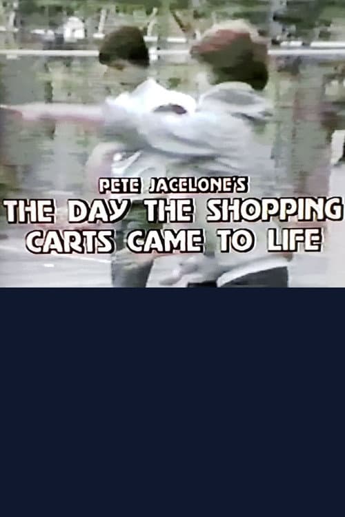 The Day the Shopping Carts Came to Life (1983) poster