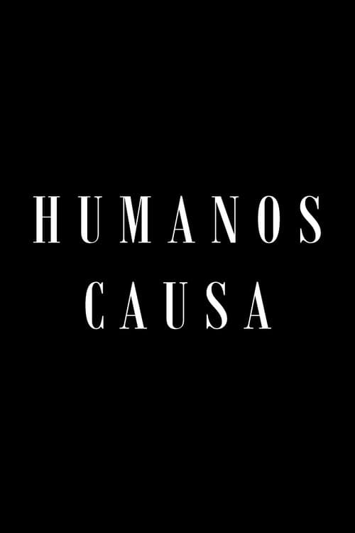 Humanos Causa (2019) poster