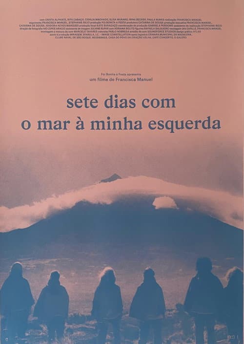 Sete Dias com o Mar À Minha Esquerda (2024) poster