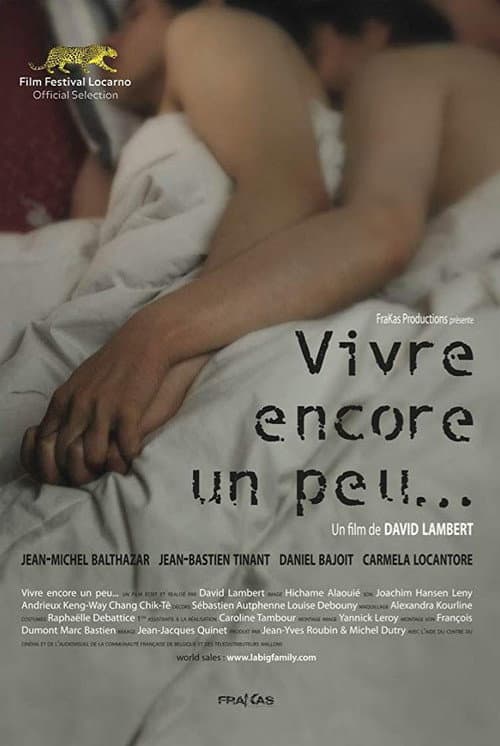 Vivre encore un peu... (2009) poster