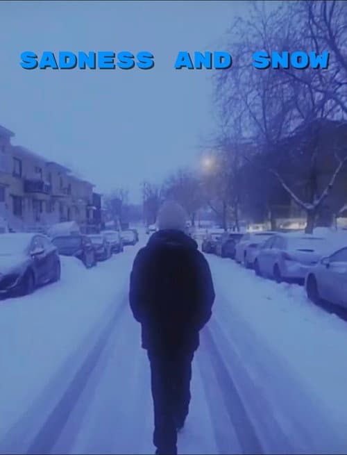 Sadness and snow (2025) poster