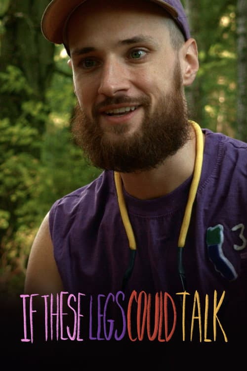 If These Legs Could Talk (2018) poster