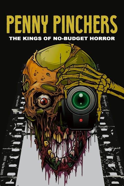 Penny Pinchers: The Kings of No-Budget Horror (2017) poster
