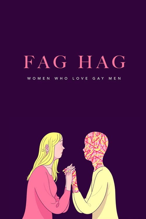 Fag Hags: Women Who Love Gay Men (2005) poster