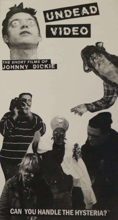 Undead Video: The Short Films of Johnny Dickie (2017) poster