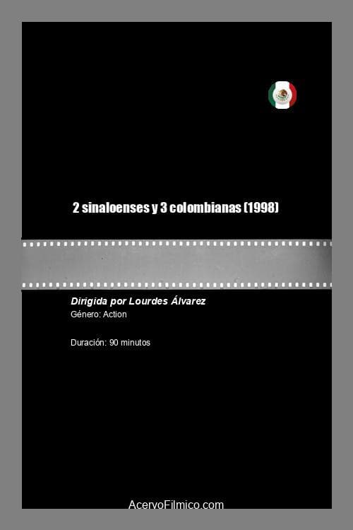 2 Sinaloenses y 3 Colombianas (1998) poster