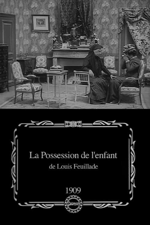 La Possession de l'enfant (1909) poster