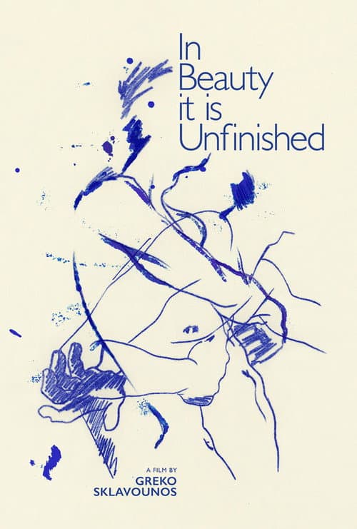 In Beauty It Is Unfinished (2022) poster