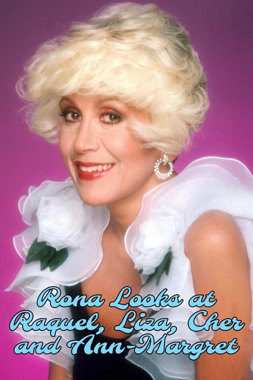 Rona Looks at Raquel, Liza, Cher and Ann-Margret (1975) poster