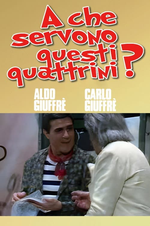 A che servono questi quattrini? (1988) poster
