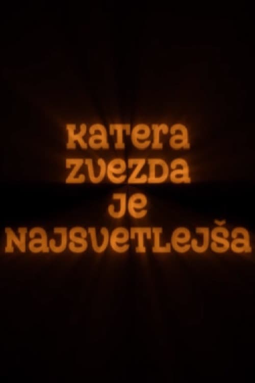 Katera zvezda je najsvetlejša (2015) poster