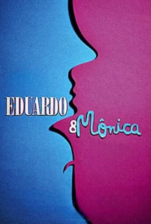 Eduardo e Mônica (2011) poster