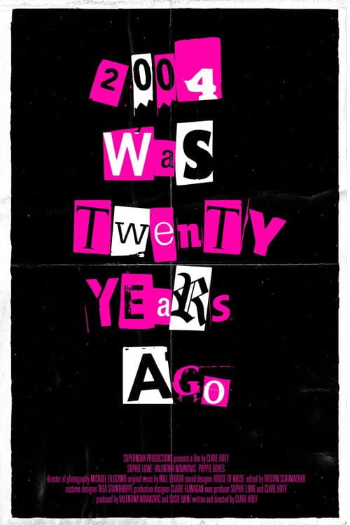 2004 Was Twenty Years Ago (2024) poster