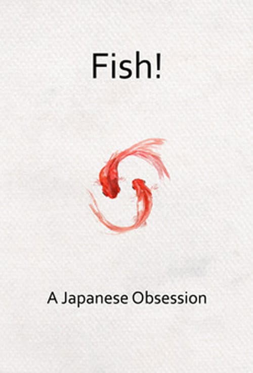 Fish! A Japanese Obsession (2009) poster