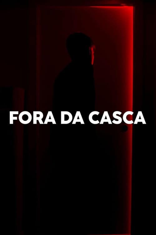 FORA DA CASCA (2024) poster