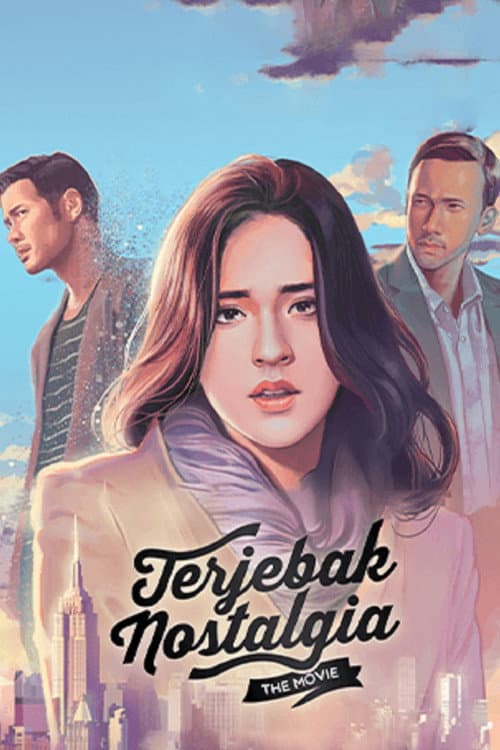 Terjebak Nostalgia (2016) poster