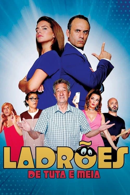 Ladrões de Tuta e Meia (2019) poster