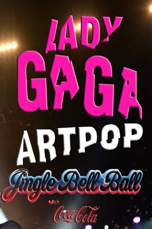 Lady Gaga: Jingle Bell Ball 2013 (2013) poster