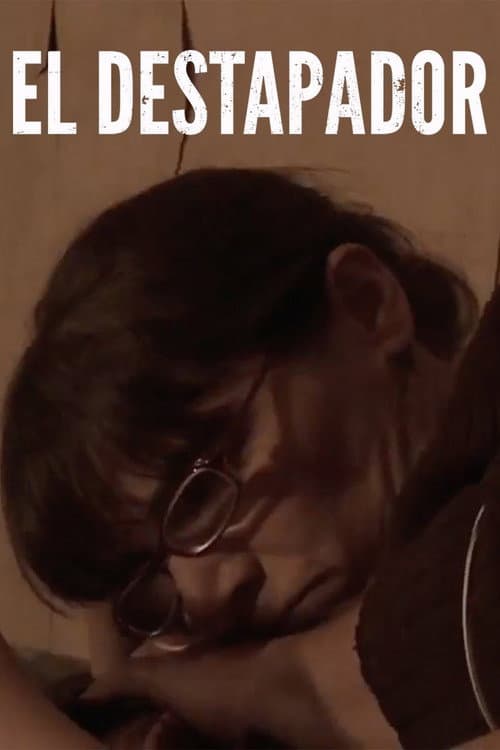 El destapador (2012) poster