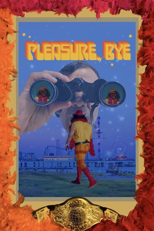 Pleasure, Bye (2025) poster