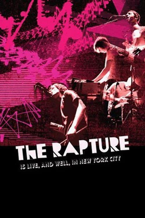 The Rapture Is Live, And Well, In New York City (2004) poster