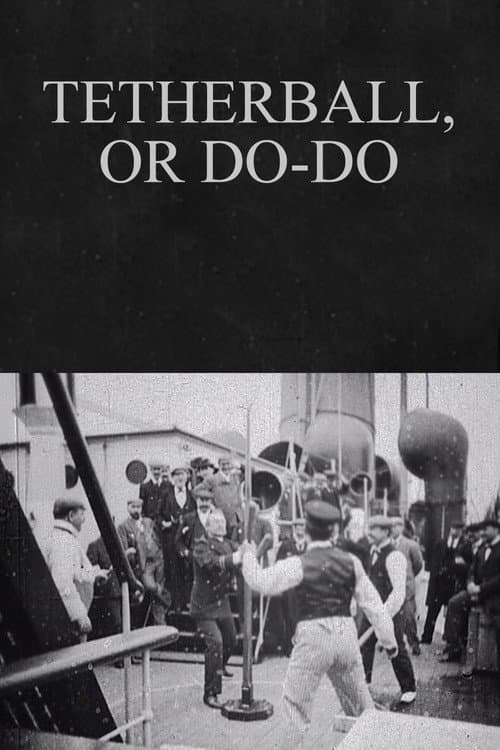 Tetherball, or Do-Do (1898) poster