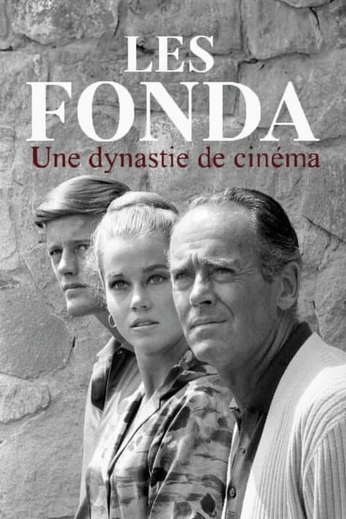 Les Fonda : une dynastie de cinéma (2023) poster