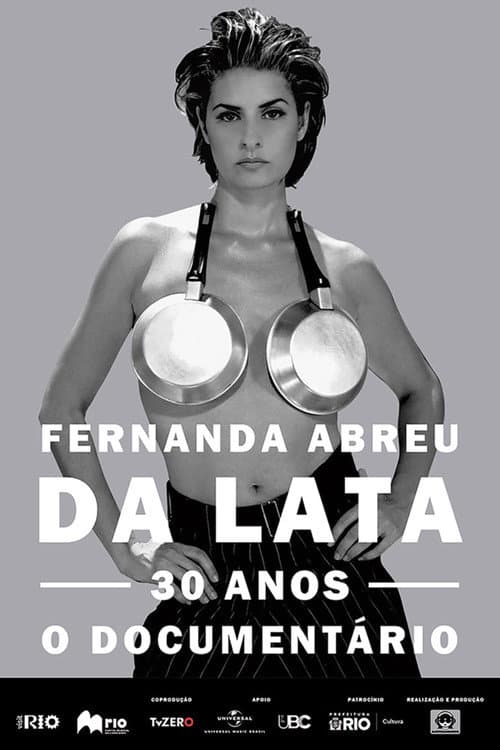 Fernanda Abreu - Da Lata 30 Anos, o Documentário (2025) poster