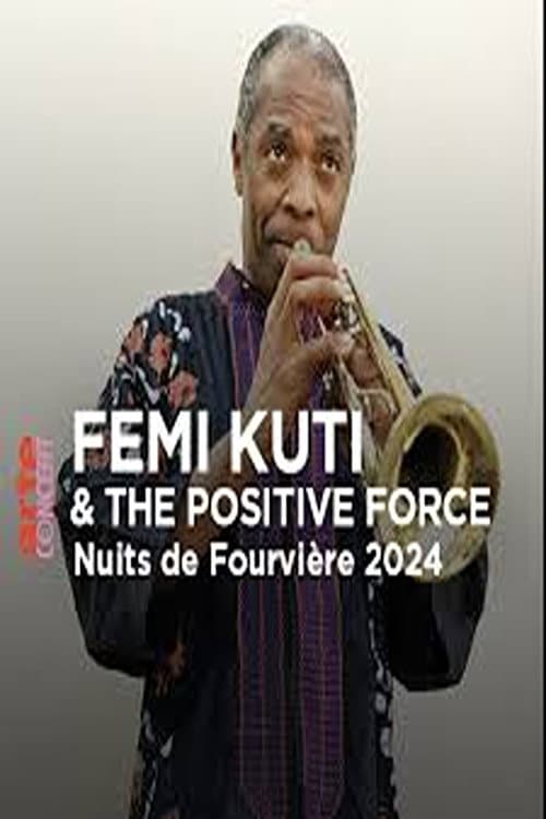 Femi Kuti & The Positive Force Nuits de Fourvière 2024 (2024) poster