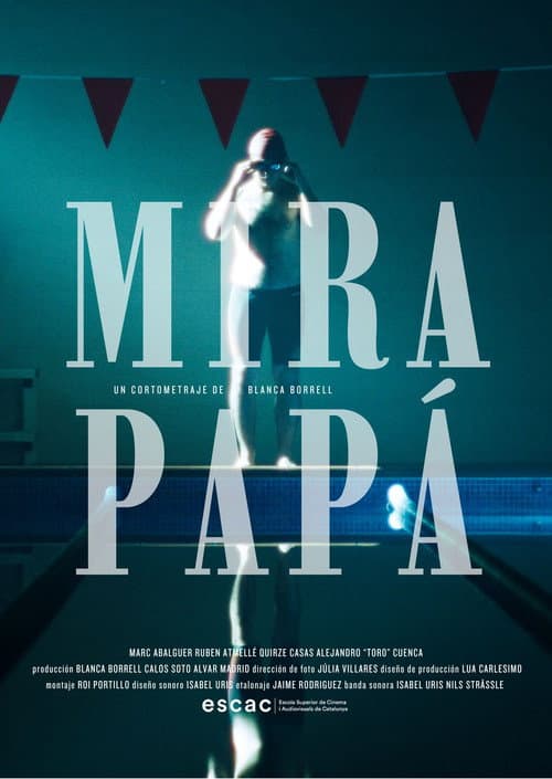 MIRA PAPÁ! (2026) poster